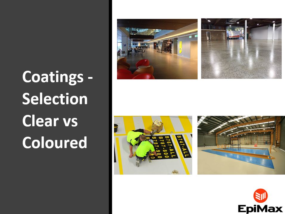 Coatings - Selection Clear vs Coloured